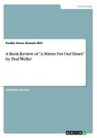 A Book Review of "A Mirror For Our Times" by Paul Weller