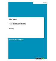 The Starbucks Brand:Branding