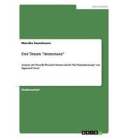 Der Traum "Immensee":Analyse der Novelle Theodor Storms durch "Die Traumdeutung" von Sigmund Freud