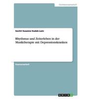 Rhythmus und Zeiterleben in der Musiktherapie mit Depressionskranken