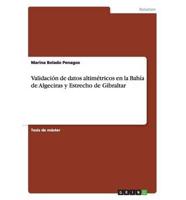 Validación de datos altimétricos en la Bahía de Algeciras y Estrecho de Gibraltar