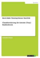 Charakterisierung Der Antonie (Tony) Buddenbrook