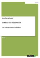 Fußball und Supervision:Was Team-Supervision bewirken kann