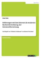 Erfahrungen mit dem Internet als modernes Recherchewerkzeug der Literaturübersetzung :Am Beispiel von "Il libraio di Selinunte" von Roberto Vecchioni
