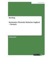 Kontrastive Phonetik. Britisches Englisch - Deutsch