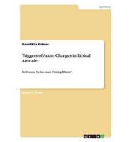 Triggers of Acute Changes in Ethical Attitude:Do Honour Codes cause Priming Effects?