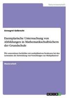 Exemplarische Untersuchung Von Abbildungen in Mathematikschulbüchern Der Grundschule