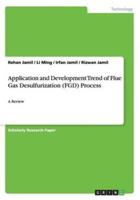 Application and Development Trend of Flue Gas Desulfurization (FGD) Process