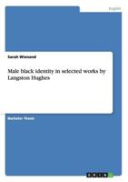 Male black identity in selected works by Langston Hughes