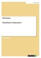 Staatsfeind: Lobbyismus?