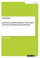 Jens Peter Jacobsens Roman "Niels Lyhne" als Text des Modernen Durchbruchs