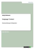 Language Contact:Zusammenfassung in Stichpunkten