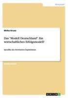 Das "Modell Deutschland". Ein wirtschaftliches Erfolgsmodell?:Spezifika des rheinischen Kapitalismus