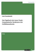 Das Tagebuch der Anne Frank. Grammatische Strukturen des Gefühlsausdrucks