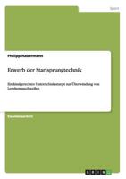 Erwerb der Startsprungtechnik:Ein kindgerechtes Unterrichtskonzept zur Überwindung von Lernhemmschwellen