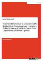 Theories of Democracy in Comparison