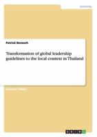 Transformation of global leadership guidelines to the local context in Thailand