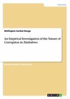 An Empirical Investigation of the Nature of Corruption in Zimbabwe