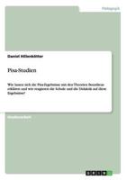 Pisa-Studien. Wie lassen sich die Pisa-Ergebnisse mit den Theorien Bourdieus erklären und wie reagieren die Schule und die Didaktik auf diese Ergebnisse?