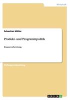 Produkt- und Programmpolitik:Klausurvorbereitung