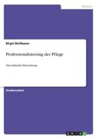 Professionalisierung Der Pflege