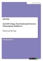 Anti HIV Drugs. Non-Nucleoside Reverse Transcriptase Inhibitors:NNRTIs as Anti HIV Drugs