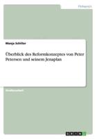 Überblick des Reformkonzeptes von Peter Petersen und seinem Jenaplan