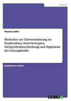 Methoden Zur Zielvereinbarung Im Krankenhaus. Interviewtypen, Stichprobenbeschreibung Und Ergebnisse Der Leitungskräfte