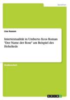 Intertextualität in Umberto Ecos Roman "Der Name der Rose" am Beispiel des Hohelieds