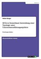 MVZs in Deutschland. Entwicklung einer Typologie unter Unternehmensführungsaspekten:Forschungsvorhaben