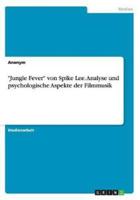 "Jungle Fever" von Spike Lee. Analyse und psychologische Aspekte der Filmmusik