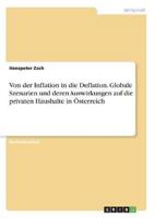 Von der Inflation in die Deflation. Globale Szenarien und deren Auswirkungen auf die privaten Haushalte in Österreich