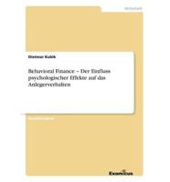 Behavioral Finance - Der Einfluss psychologischer Effekte auf das Anlegerverhalten