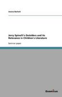 Jerry Spinelli's Outsiders and Its Relevance in Children's Literature