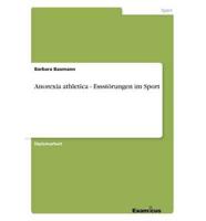 Anorexia athletica - Essstörungen im Sport