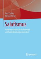 Salafismus : Fundamentalistische Strömungen und Radikalisierungsprävention