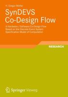 Syndevs Co-Design Flow: A Hardware / Software Co-Design Flow Based on the Discrete Event System Specification Model of Computation