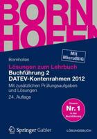 Losungen Zum Lehrbuch Buchfuhrung 2 DATEV-Kontenrahmen 2012