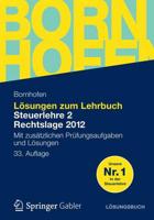 Losungen Zum Lehrbuch Steuerlehre 2 Rechtslage 2012