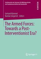 The Armed Forces: Towards a Post-Interventionist Era?