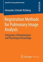 Registration Methods for Pulmonary Image Analysis : Integration of Morphological and Physiological Knowledge