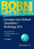 L?sungen Zum Lehrbuch Steuerlehre 1 Rechtslage 2013