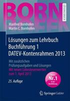 L?sungen Zum Lehrbuch Buchf?hrung 1 DATEV-Kontenrahmen 2013