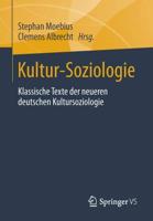 Kultur-Soziologie : Klassische Texte der neueren deutschen Kultursoziologie