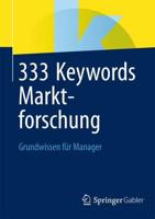 333 Keywords Marktforschung : Grundwissen für Manager