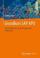Grundkurs SAP APO : Eine Einführung mit durchgehendem Fallbeispiel