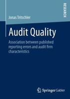 Audit Quality : Association between published reporting errors and audit firm characteristics