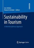 Sustainability in Tourism : A Multidisciplinary Approach