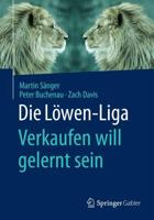 Die Löwen-Liga: Verkaufen Will Gelernt Sein