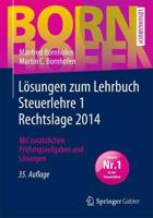 Losungen Zum Lehrbuch Steuerlehre 1 Rechtslage 2014
